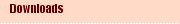 Downloads